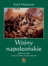 Wojny napoleońskie t.1 Operacje wojsk Louisa-Gabriela Sucheta 1809-1811 Małowiecki Rafał