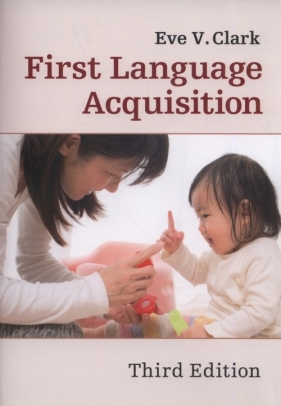 First Language Acquisition - Eve V. Clark