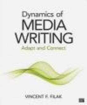 Dynamics of Media Writing Vincent Filak