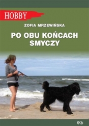 Po obu końcach smyczy - Zofia Mrzewińska