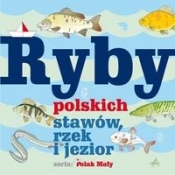 Ryby polskich stawów, rzek i jezior - Fisher Władysław