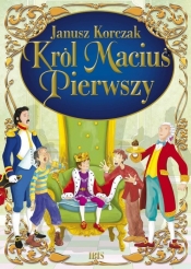 Król Maciuś Pierwszy (Uszkodzona okładka) - Janusz Korczak