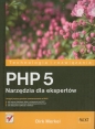 PHP 5 Narzędzia dla ekspertów - Merkel Dirk