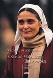 Wszystko, co uczyniliście... - Małgorzata Chmielewska