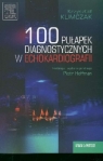 100 pułapek diagnostycznych w echokardiografii Klimczak Krzysztof