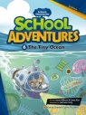 School Adventures Level 3 cz.6 The Tiny Ocean + CD Opracowanie zbiorowe