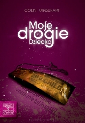 Moje drogie dziecko - Colin Urquhart