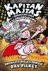 Kapitan Majtas i sensacyjna saga i Sir Śmierdzisławie. Tom 12 Dav Pilkey