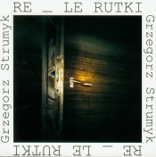 Re le rutki - Grzegorz Strumyk