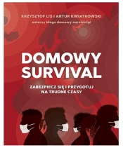 Domowy survival - Lis Krzysztof, Kwiatkowski Artur