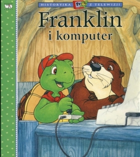 Franklin i komputer (OUTLET - USZKODZENIE) - Clark Brenda, Bourgeois Paulette