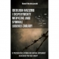 Ideologia nazizmu i eksperymenty medyczne jako symbole ludzkiej zagłady - Dawid Skrobiszewski