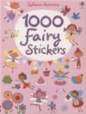 1000 Fairy Stickers Fiona Watt