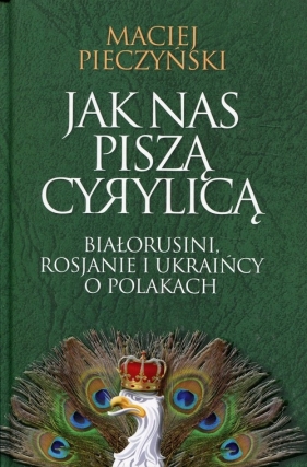 Jak nas piszą cyrylicą - Maciej Pieczyński