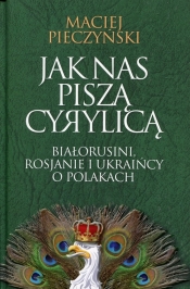 Jak nas piszą cyrylicą - Maciej Pieczyński