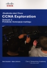 Akademia sieci Cisco CCNA Exploration Semestr 2 Protokoły i koncepcje Graziani Rick, Johnson Allan