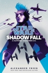 Star Wars: Shadow Fall Alexander Freed