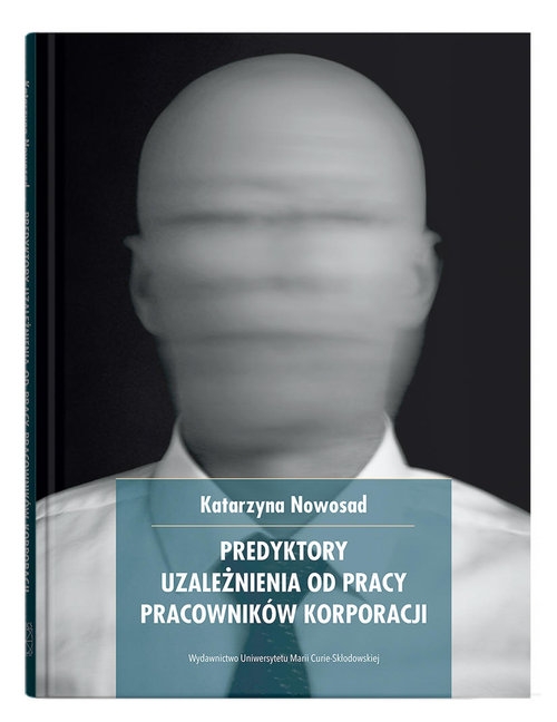 Predykatory uzależnienia od pracy pracowników korporacji