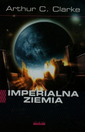 Imperialna ziemia - Arthur C. Clarke