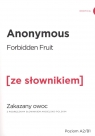 Zakazany owoc ze słownikiem wersja angielska Anonymous