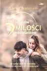 5 języków miłości nastolatków Gary Chapman