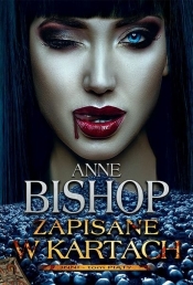 Zapisane w kartach. Tom 5: Inni - Anne Bishop