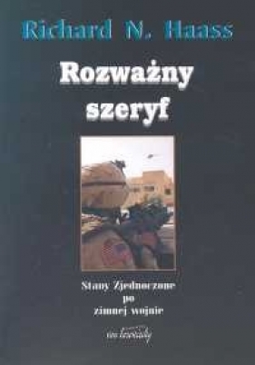 Rozważny szeryf - Richard Haass