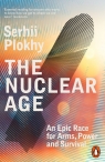 The Nuclear Age Serhii Plokhy