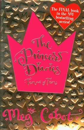Princess Diaries Ten Out of Ten - Cabot Meg