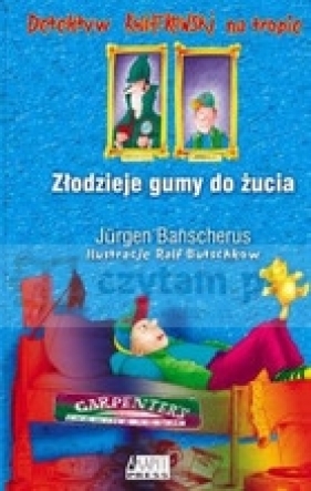 Złodzieje gumy do żucia - Banscherus Jurgen