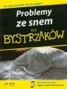 Problemy ze snem Hirshkowitz Max, Smith Patricia B.