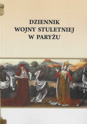 Dziennik wojny stuletniej w Paryżu - Pietruszczak Henryk