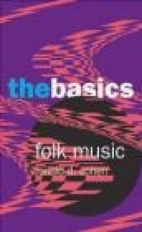 Folk Music Basics Ronald D. Cohen, R Cohen