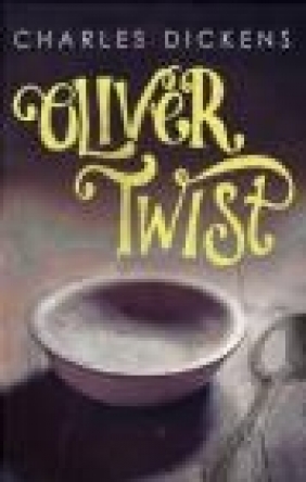 Oliver Twist Charles Dickens