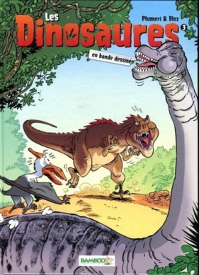 Dinozaury w komiksie. Tom 3 - Arnaud Plumeri