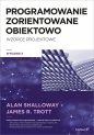 Projektowanie zorientowane obiektowo - James R. Trott, Alan Shalloway