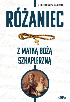 Różaniec z Matką Bożą Szkaplerzną - Mateusz Micał