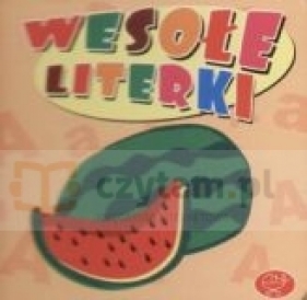 Arbuz. Wesołe literki - Opracowanie zbiorowe