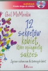 12 sekretów kobiet które osiągnęły sukces
	 (Audiobook) Życiowe McMeekin Gail