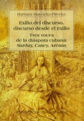 Exilio del discurso, discurso desde el exilio - Stawicka-Pirecka Barbara