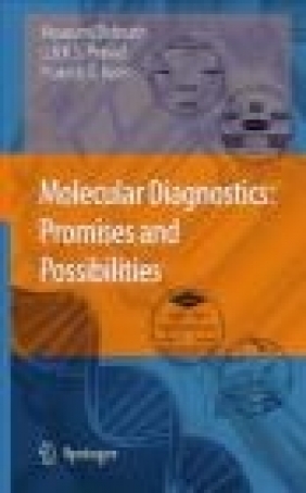 Molecular Diagnostics Mousumi Debnath, G. Prasad, Prakash S. Bisen