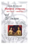 Manifest erotyczny. Trzy stany. Momenty! Fraszki