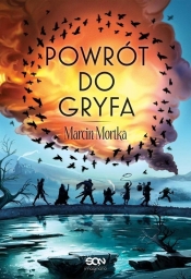 Powrót do Gryfa - Mortka Marcin