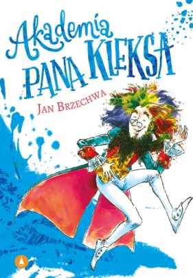 Akademia pana Kleksa - Jan Brzechwa