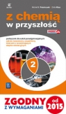 Z chemią w przyszłość. Podręcznik. Część 2. Zakres rozszerzony Zofia Kluz, Michał M. Poźniczek