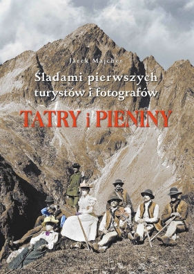 Tatry i Pieniny - Majcher Jarek