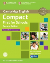 Compact First for Schools Student's Book with answers + CD - Thomas Barbara , Matthews Laura