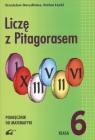 Liczę z Pitagorasem Matematyka 6 Podręcznik Szkoła podstawowa Durydiwka Stanisław, Łęski Stefan