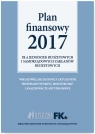 Plan Finansowy 2017 dla jednostek budżetowych i samorządowych zakładów Świderek Izabela