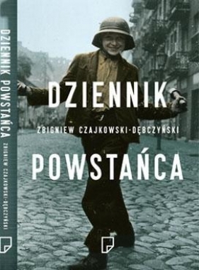 Dziennik Powstańca - Czajkowski-Dębczyński Zbigniew